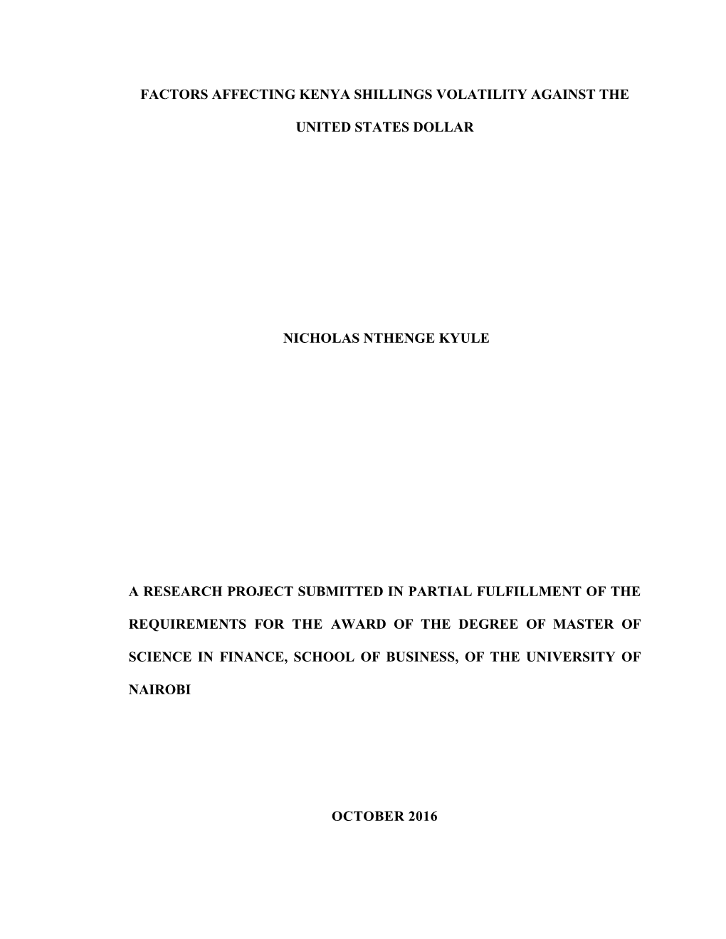 Factors Affecting Kenya Shillings Volatility Against the United States Dollar