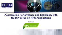 Accelerating Performance and Scalability with NVIDIA Gpus on HPC Applications