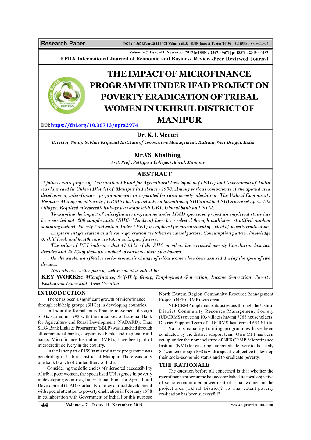 THE IMPACT of MICROFINANCE PROGRAMME UNDER IFAD PROJECT on POVERTY ERADICATION of TRIBAL WOMEN in UKHRUL DISTRICT of MANIPUR DOI: Dr