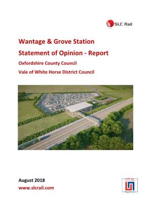 Wantage & Grove Station Statement of Opinion