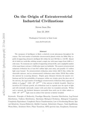 On the Origin of Extraterrestrial Industrial Civilizations