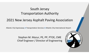 South Jersey Transportation Authority 2021 New Jersey Asphalt Paving Association