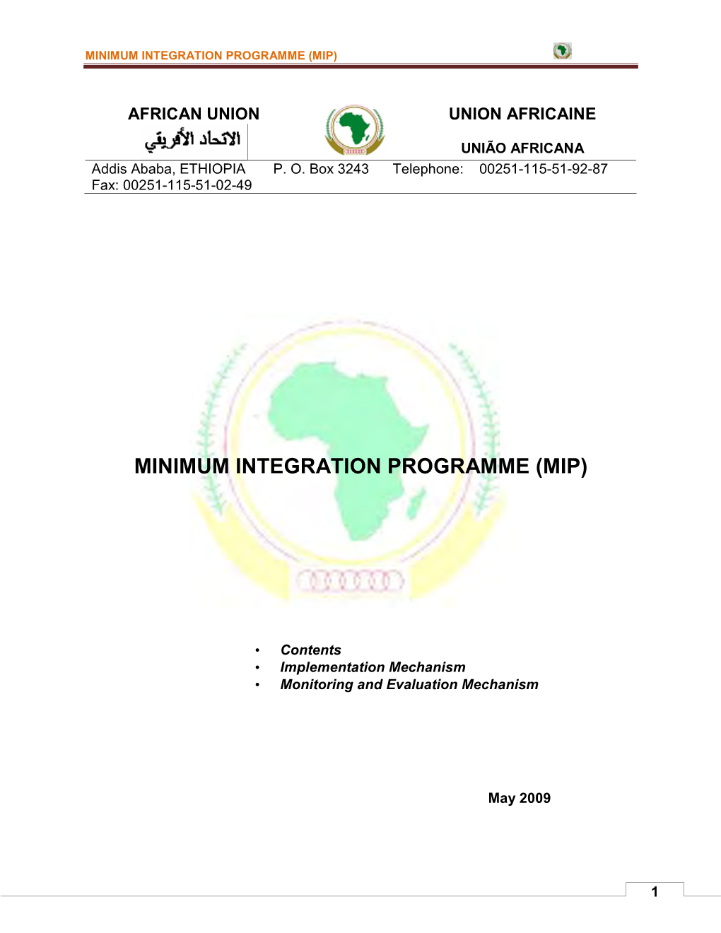 Minimum Integration Programme (Mip)