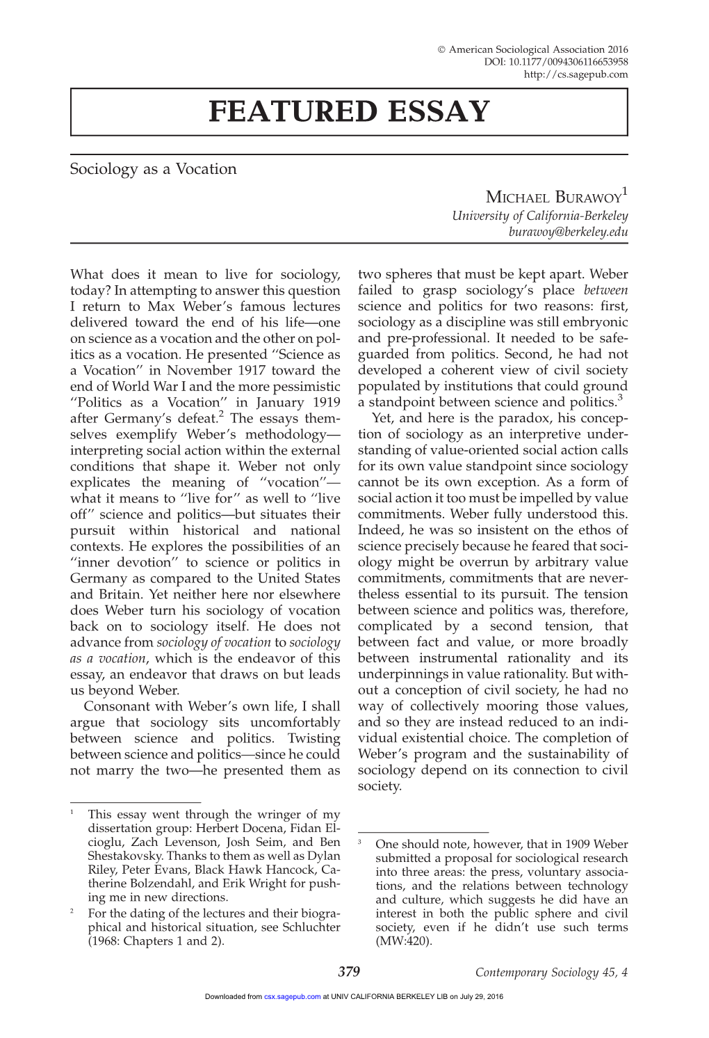 Sociology As a Vocation 1 MICHAEL BURAWOY University of California-Berkeley Burawoy@Berkeley.Edu