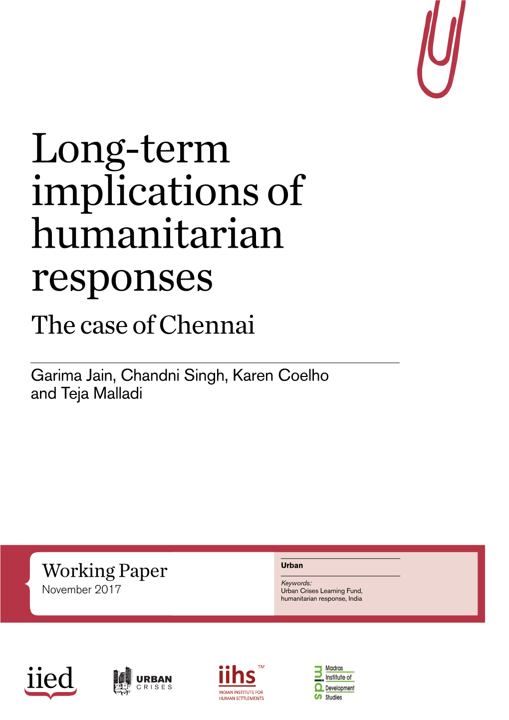 Long-Term Implications of Humanitarian Responses the Case of Chennai