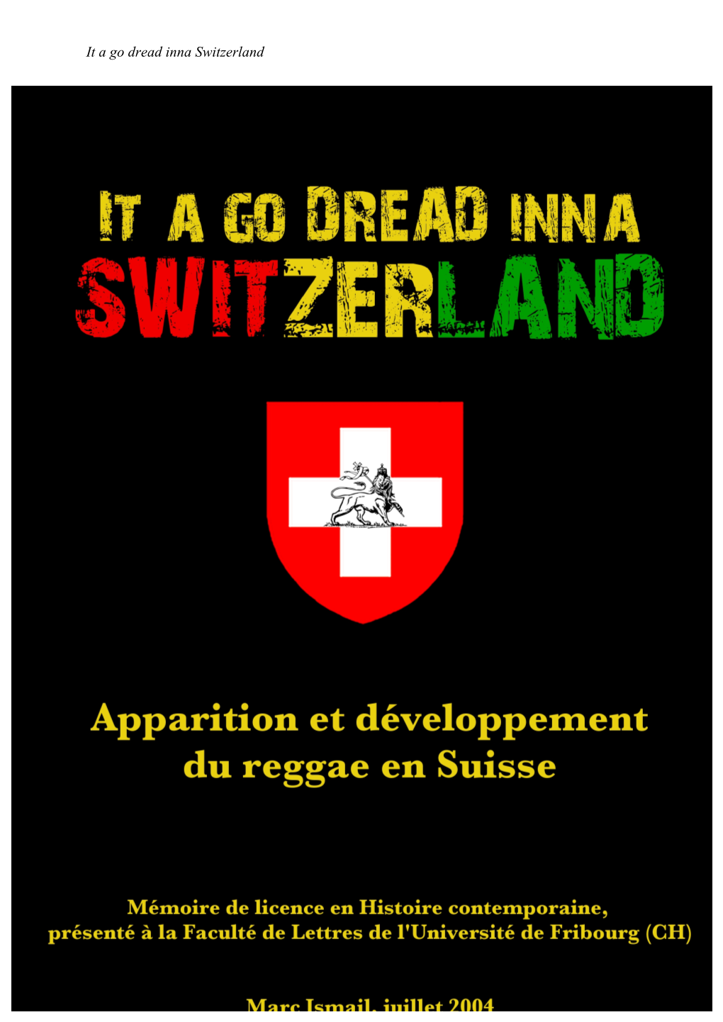 It a Go Dread Inna Switzerland 1