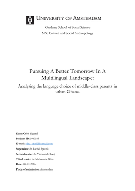 Pursuing a Better Tomorrow in a Multilingual Landscape: Analysing the Language Choice of Middle-Class Parents in Urban Ghana