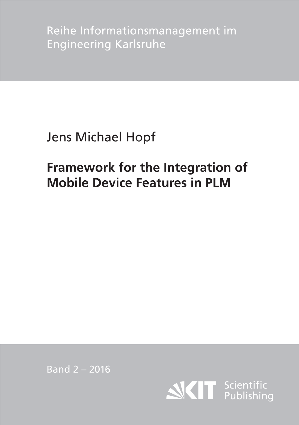 Framework for the Integration of Mobile Device Features in PLM