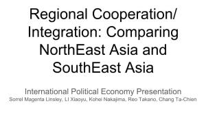 Comparing Northeast Asia and Southeast Asia