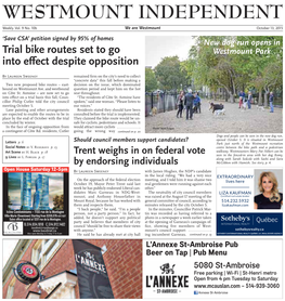 October 13, 2014 ‘Save CSA’ Petition Signed by 87% of Homes New Dog Run Opens in Trial Bike Routes Set to Go Westmount Park Into Effect Despite Opposition