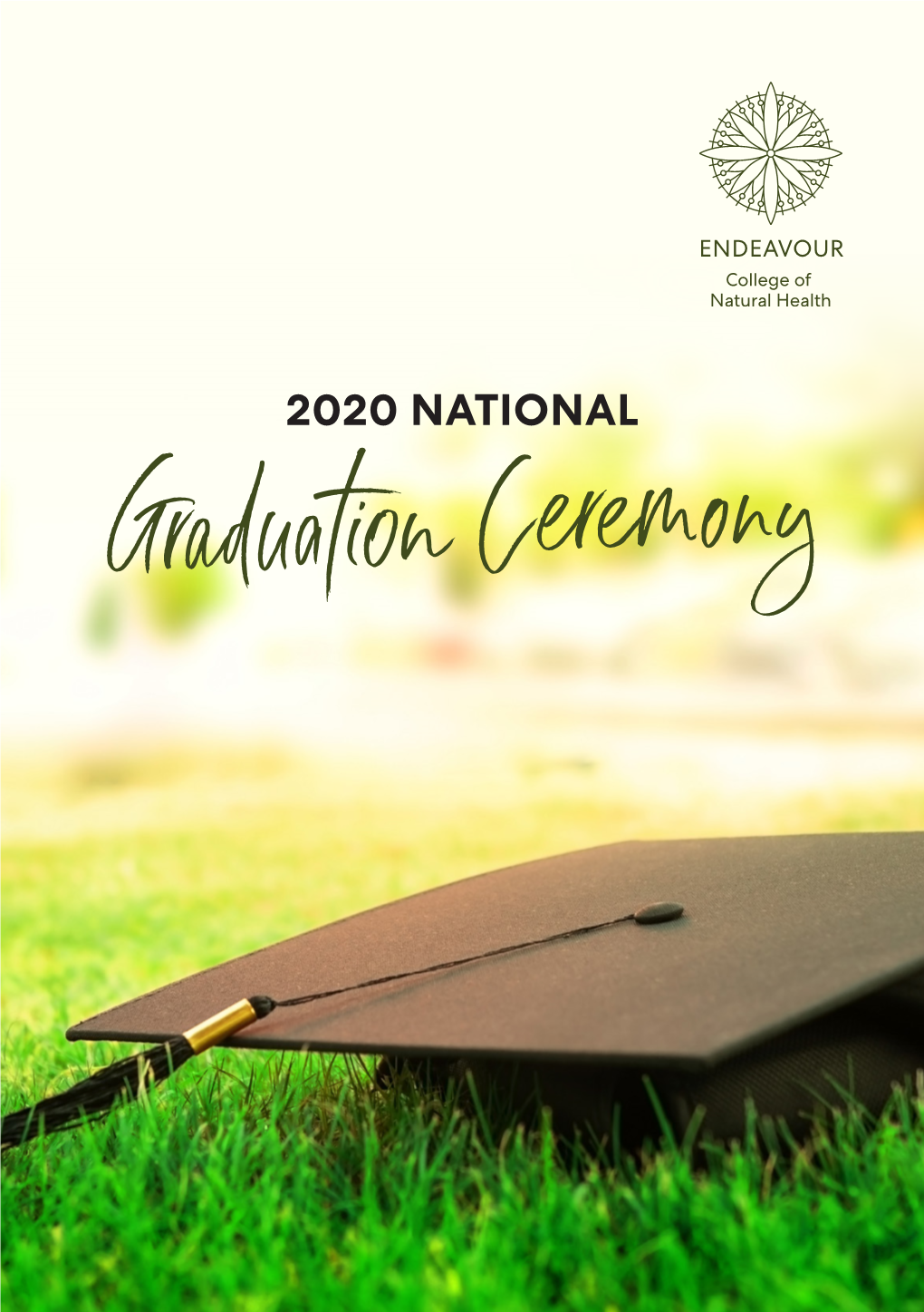 2020 NATIONAL Graduationceremony Dear Endeavour Graduands