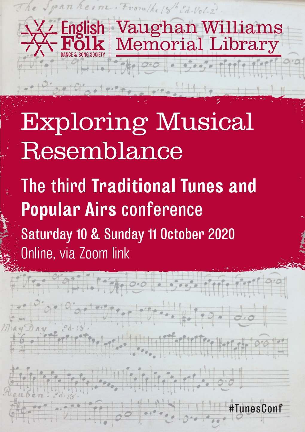 Exploring Musical Resemblance the Third Traditional Tunes and Popular Airs Conference Saturday 10 & Sunday 11 October 2020 Online, Via Zoom Link