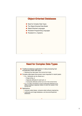 Object-Oriented Databases Need for Complex Data Types