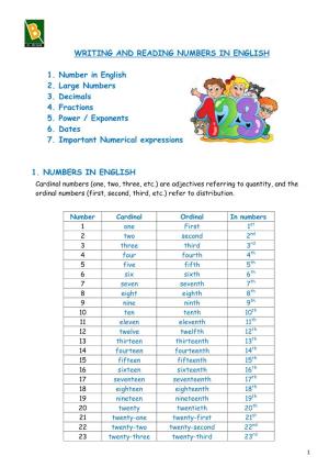 WRITING and READING NUMBERS in ENGLISH 1. Number in English 2