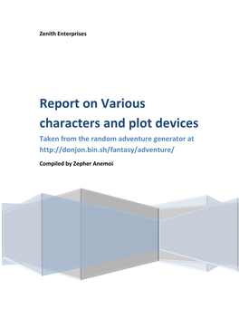 Report on Various Characters and Plot Devices Taken from the Random Adventure Generator At