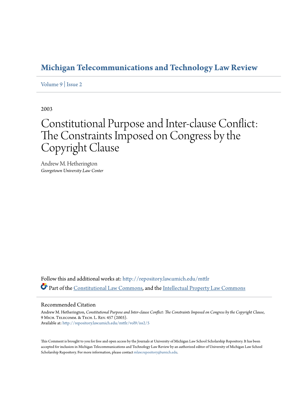 Constitutional Purpose and Inter-Clause Conflict: the Onsc Traints Imposed on Congress by the Copyright Clause Andrew M