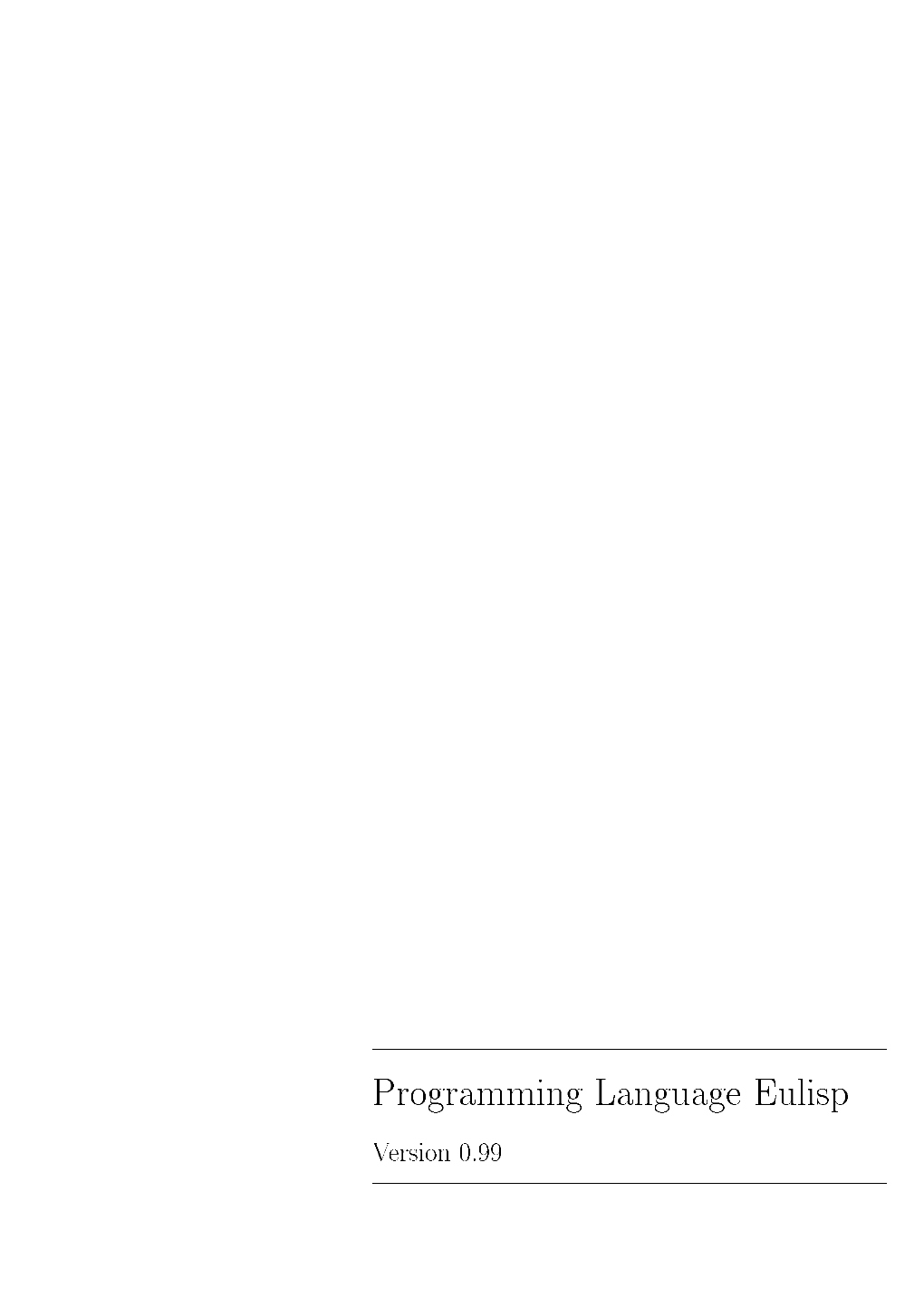 Programming Language Eulisp, Version 0.99