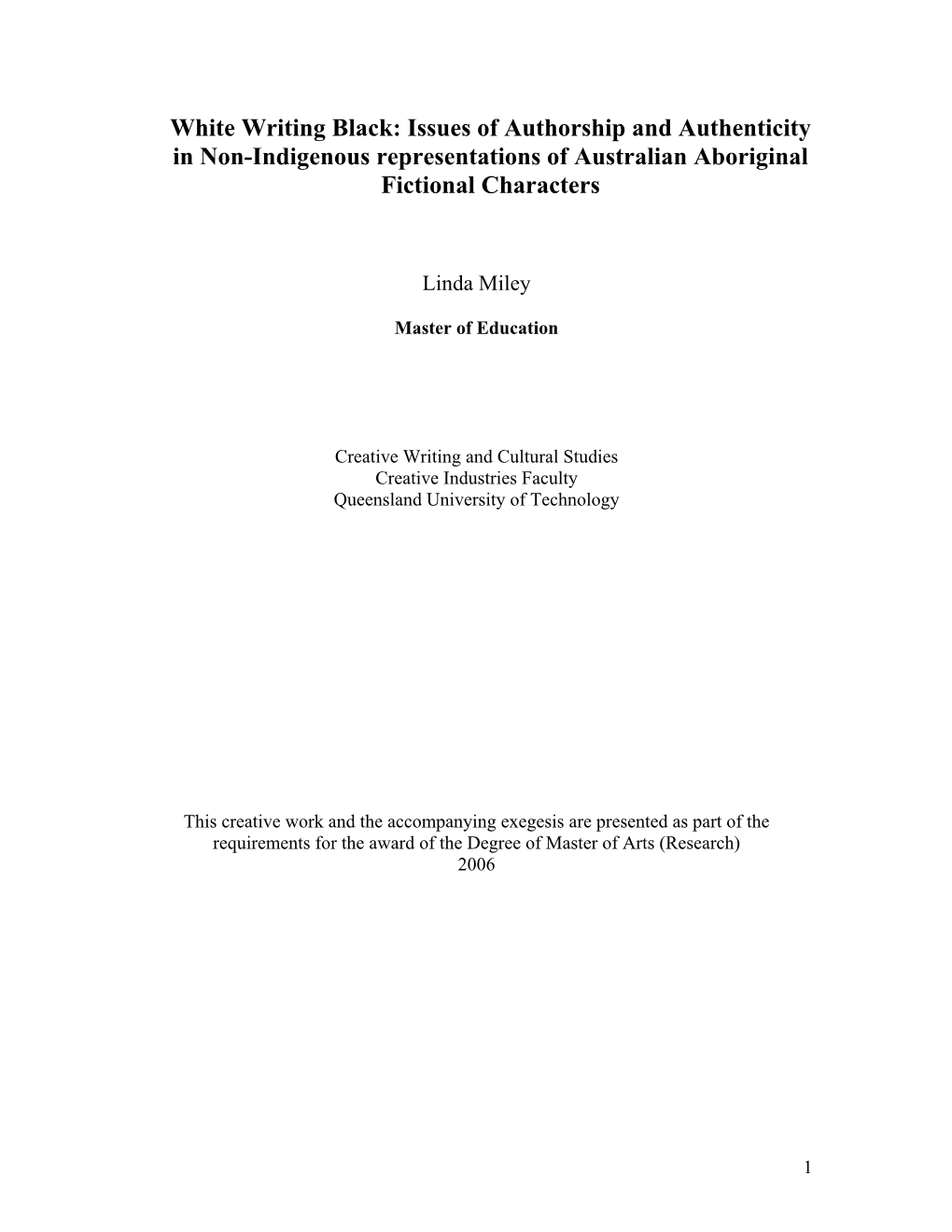 Issues of Authorship and Authenticity in Non-Indigenous Representations of Australian Aboriginal Fictional Characters