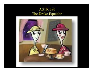 ASTR 380 the Drake Equation
