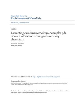 Disrupting Cxcr2 Macromolecular Complex Pdz-Domain Interactions During Inflammatory Chemotaxis" (2012)