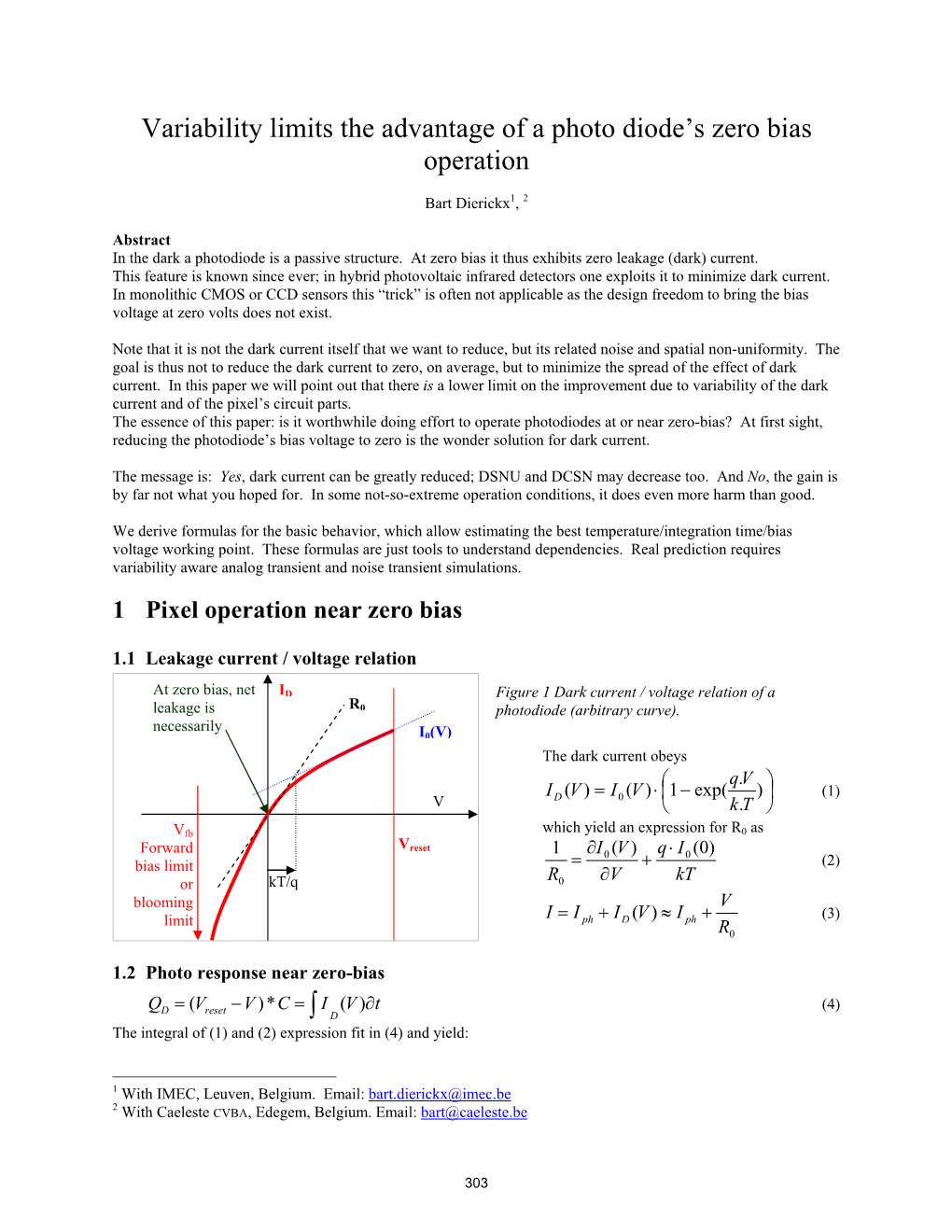 Variability Limits the Advantage of a Photo Diode's Zero Bias Operation