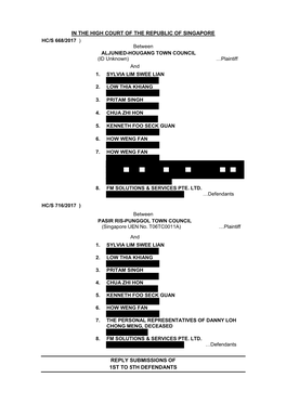 IN the HIGH COURT of the REPUBLIC of SINGAPORE HC/S 668/2017 ) Between ALJUNIED-HOUGANG TOWN COUNCIL (ID Unknown) …Plaintiff and 1