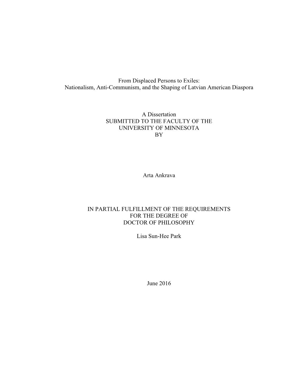 From Displaced Persons to Exiles: Nationalism, Anti-Communism, and the Shaping of Latvian American Diaspora