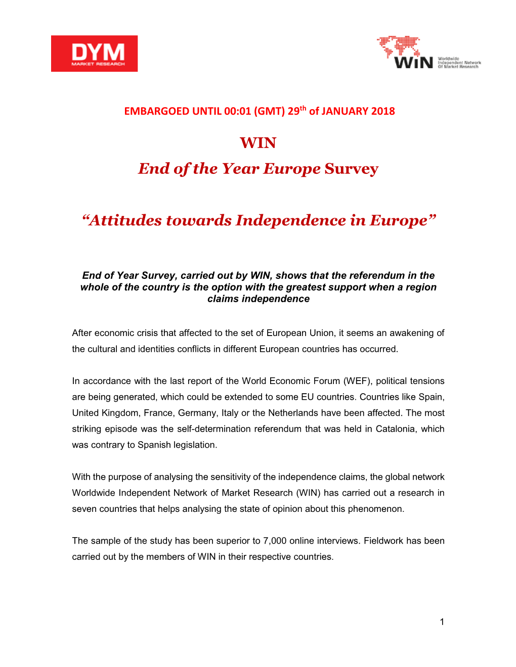 WIN End of the Year Europe Survey “Attitudes Towards Independence In