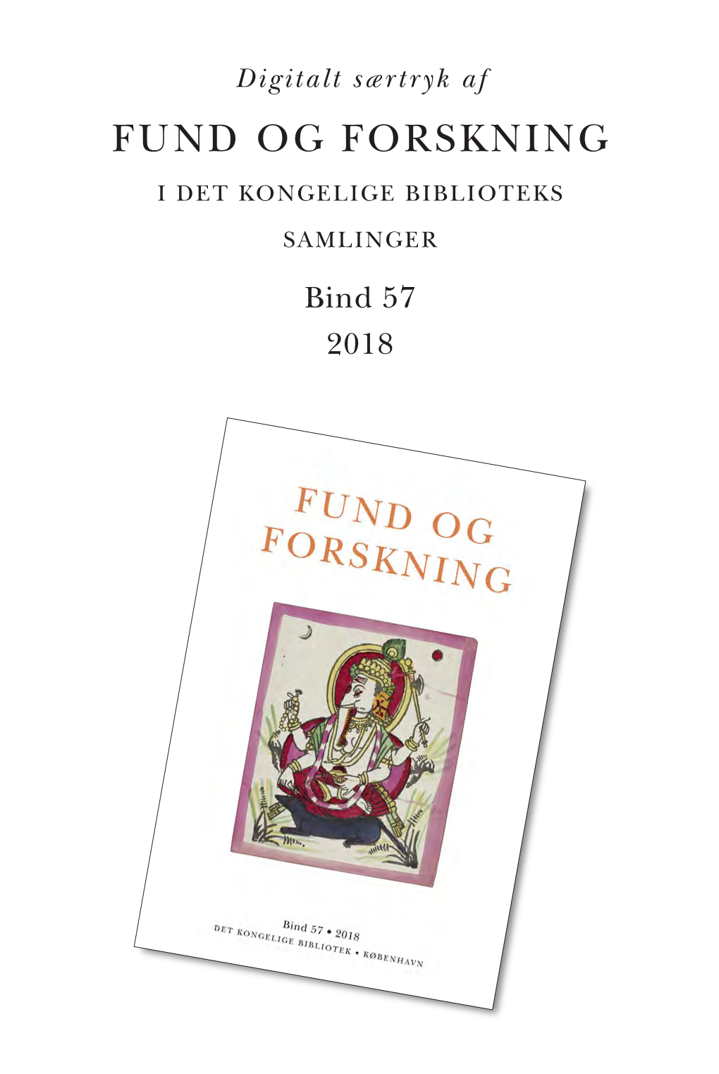 Fund Og Forskning I Det Kongelige Biblioteks Samlinger