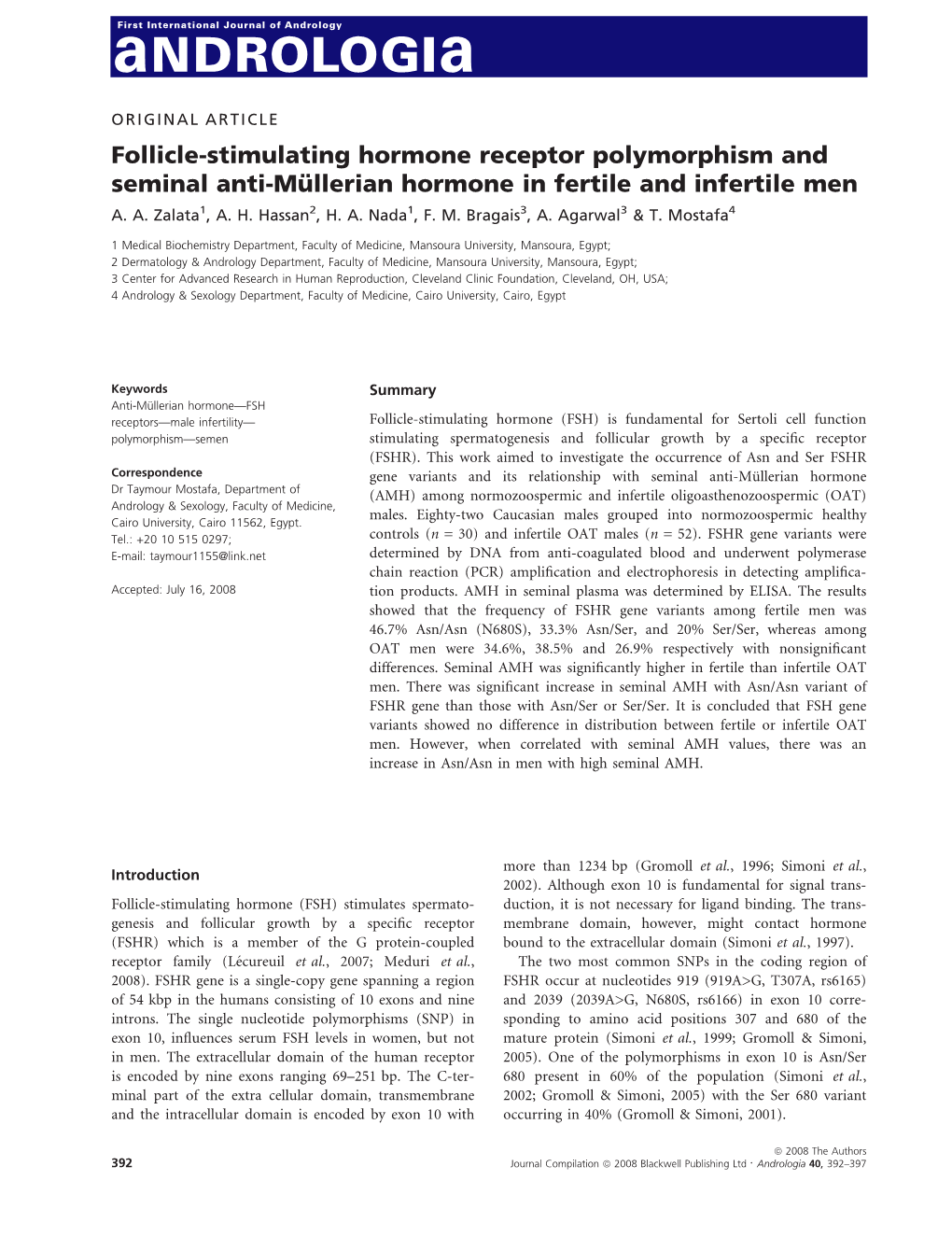 Follicle-Stimulating Hormone Receptor Polymorphism and Seminal Anti-Mu¨ Llerian Hormone in Fertile and Infertile Men A