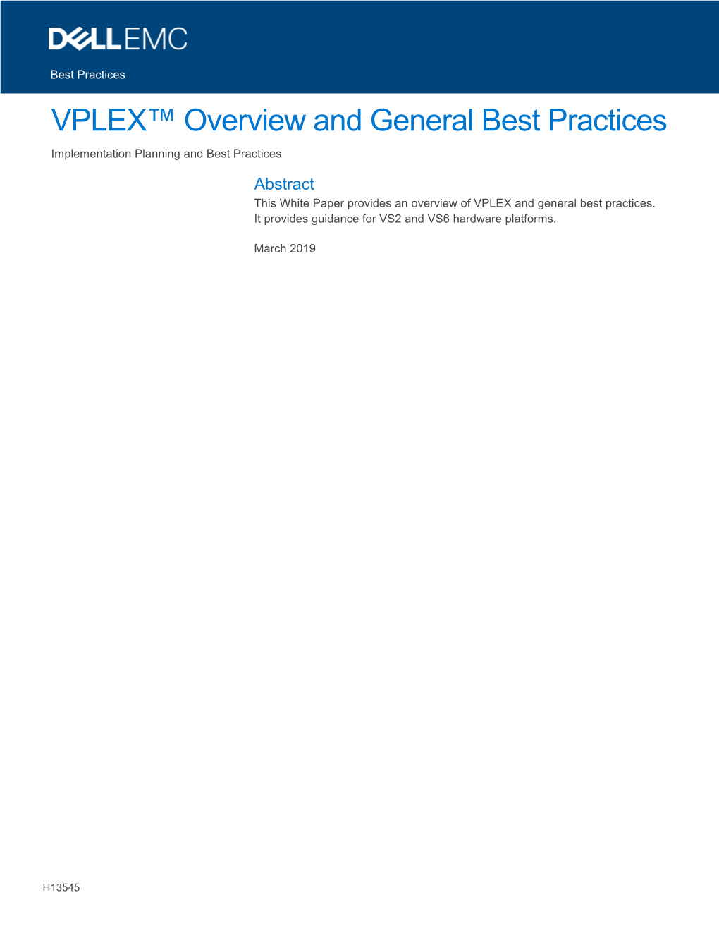 VPLEX™ Overview and General Best Practices Implementation Planning and Best Practices