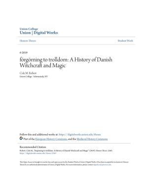 A History of Danish Witchcraft and Magic