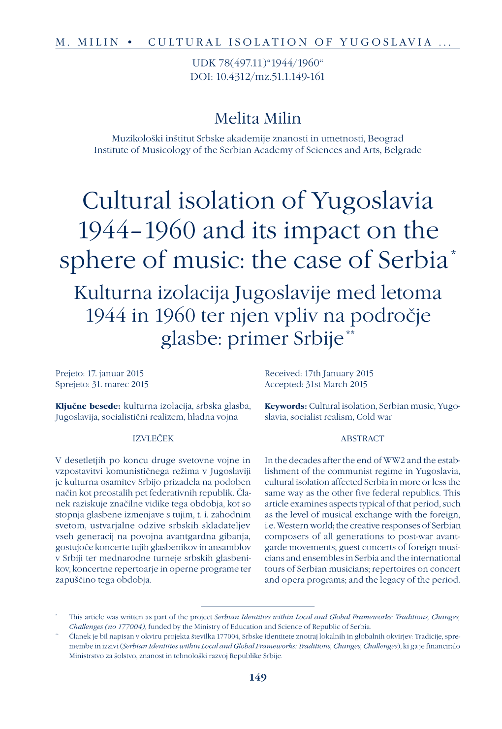 Cultural Isolation of Yugoslavia 1944–1960 and Its Impact on the Sphere