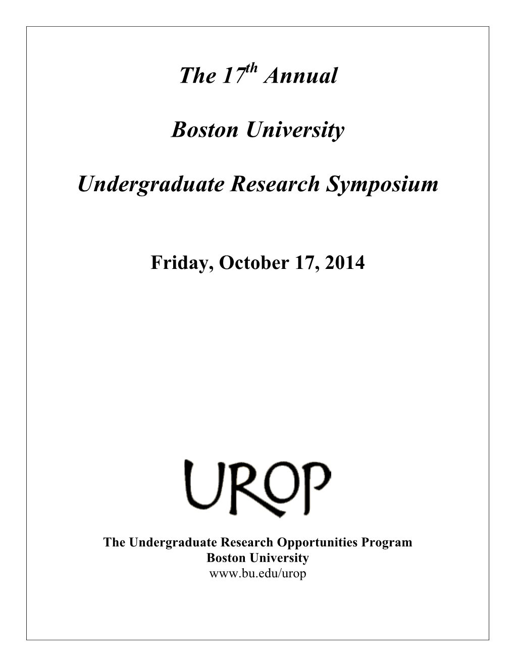 The 17 Annual Boston University Undergraduate Research Symposium