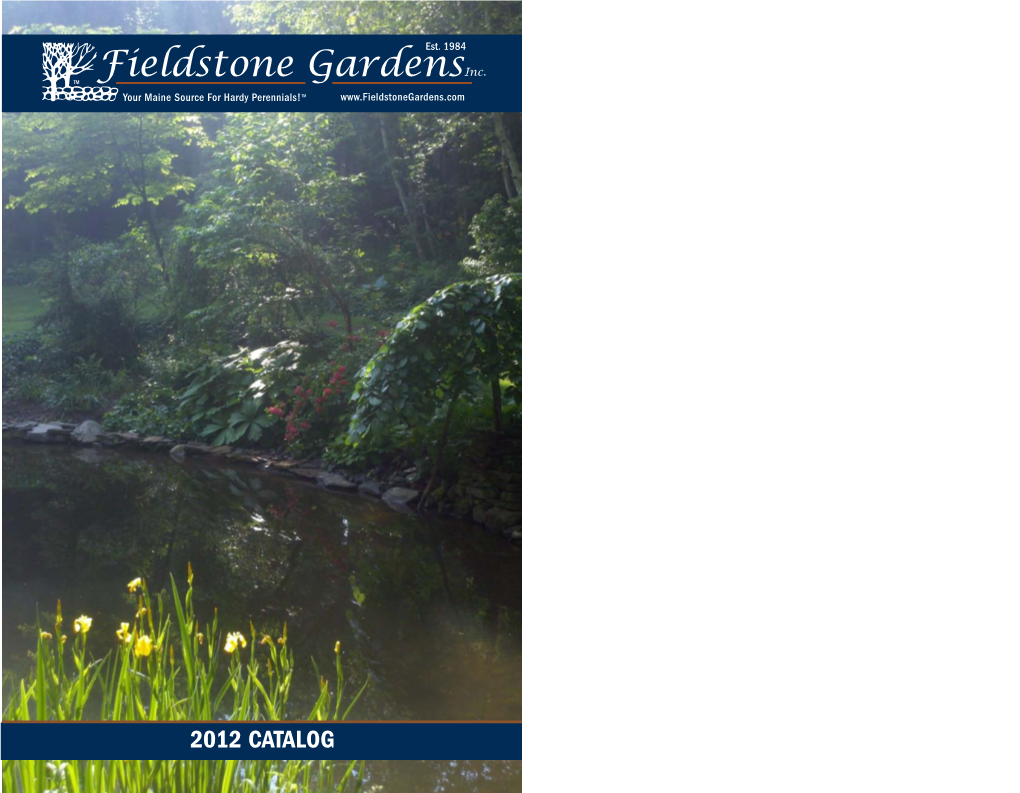 Fieldstone Gardens Your Maine Source for Hardy Perennials!TM