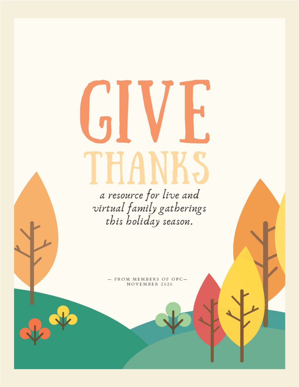 Give Thanks: a Resource for Live and Virtual Family Holiday Gatherings