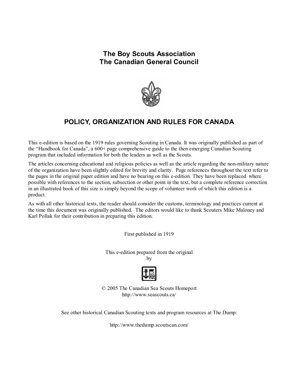 The Boy Scouts Association the Canadian General Council POLICY