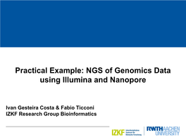Practical Example: NGS of Genomics Data Using Illumina and Nanopore
