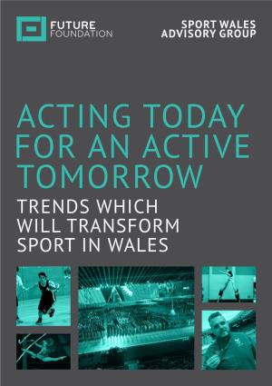 Trends Which Will Transform Sport in Wales Contents