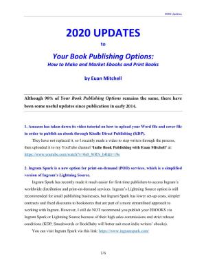 2020 UPDATES to Your Book Publishing Options: How to Make and Market Ebooks and Print Books