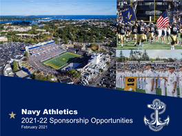Navy Athletics 2021-22 Sponsorship Opportunities February 2021 United States Naval Academy