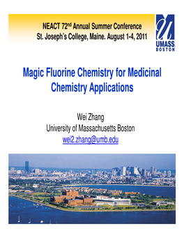 Magic Fluorine Chemistry for Medicinal Chemistry Applications
