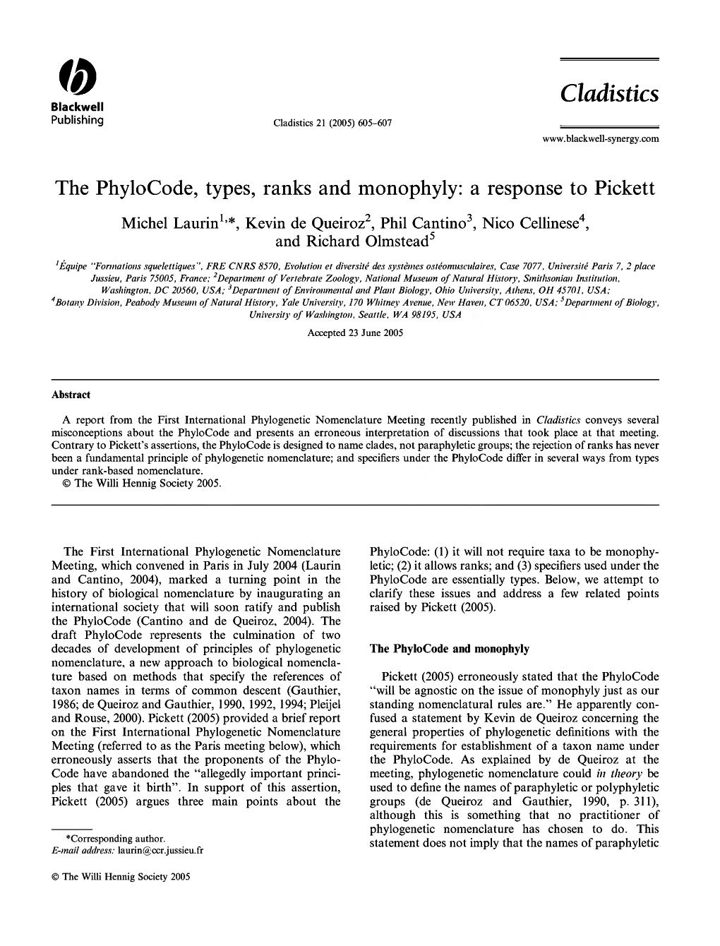 Cladistics Blackwell Publishing Cladistics 21 (2005) 605-607