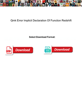 Qmk Error Implicit Declaration of Function Redshift
