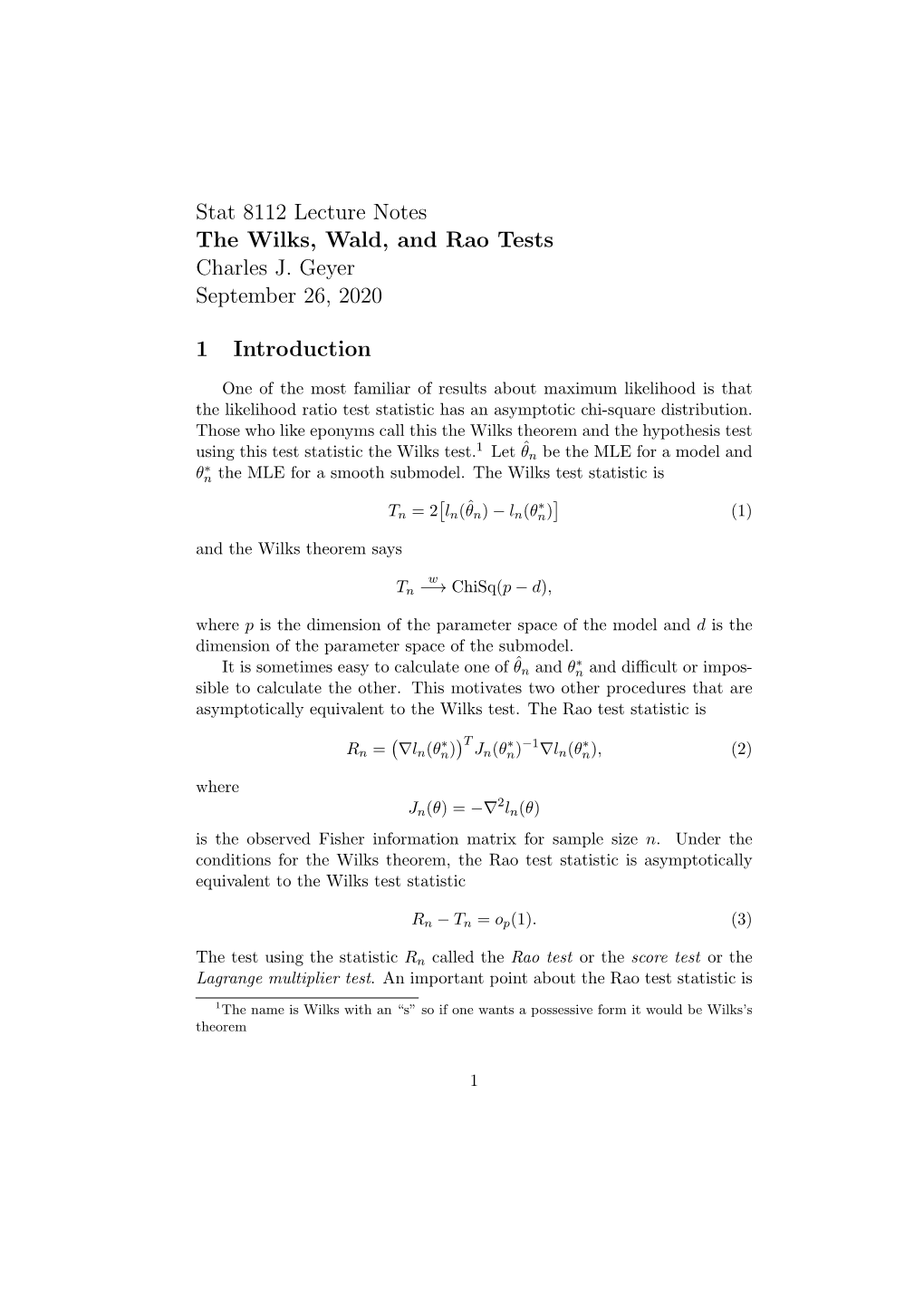 Stat 8112 Lecture Notes the Wilks, Wald, and Rao Tests Charles J