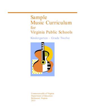 Sample Music Curriculum for Virginia Public Schools Kindergarten – Grade Twelve