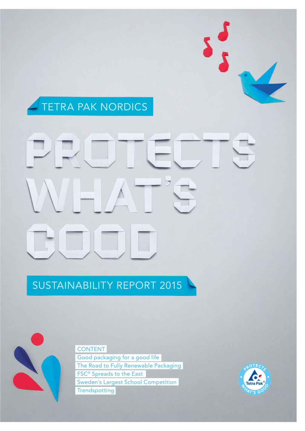 Sustainability Report 2015 Tetra Pak Nordics