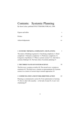 Contents: Systemic Planning by Steen Leleur, Publisher POLYTEKNISK FORLAG, 2008