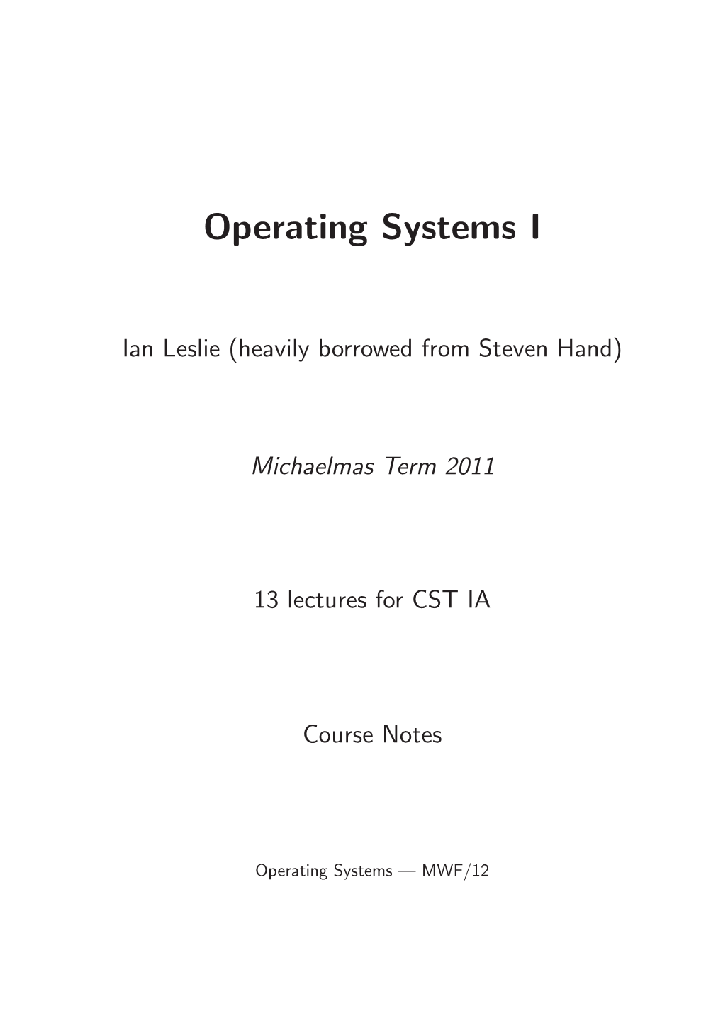 Operating Systems I