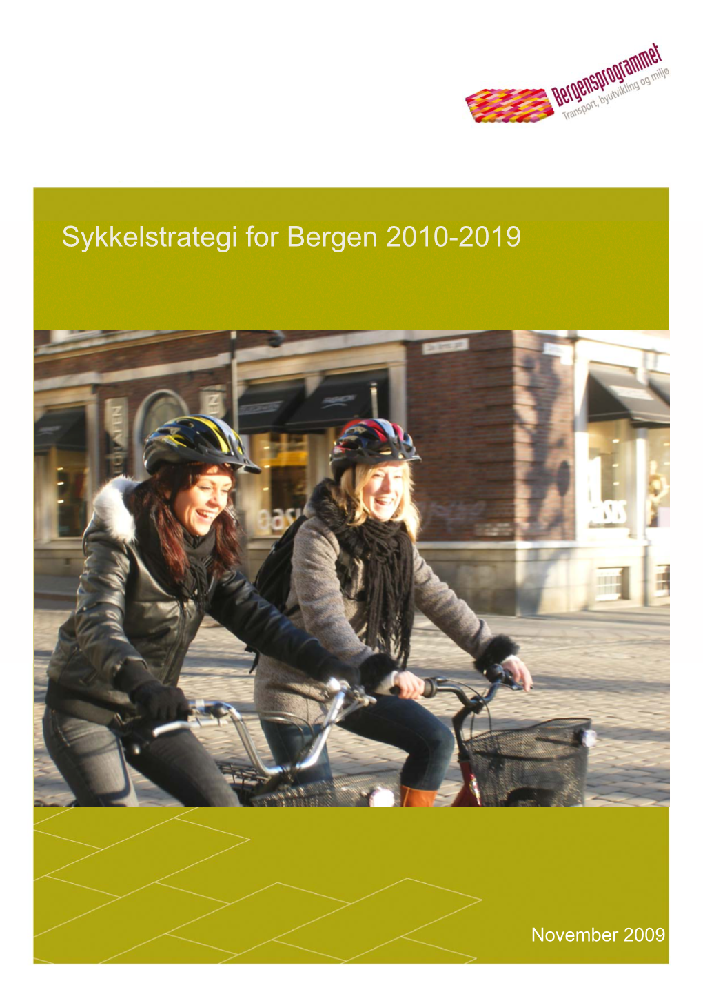 Sykkelstrategi for Bergen 2010-2019